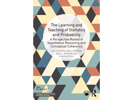 The Learning and Teaching of Statistics and Probability: A Perspective Rooted in Quantitative Reasoning and Conceptual Coherence