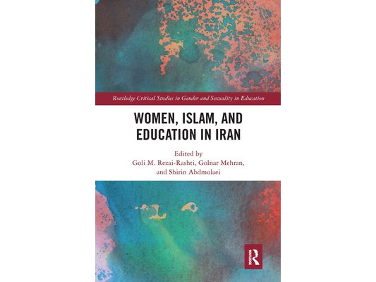 Women, Islam and Education in Iran