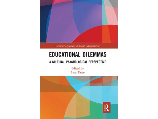 Educational Dilemmas: A Cultural Psychological Perspective