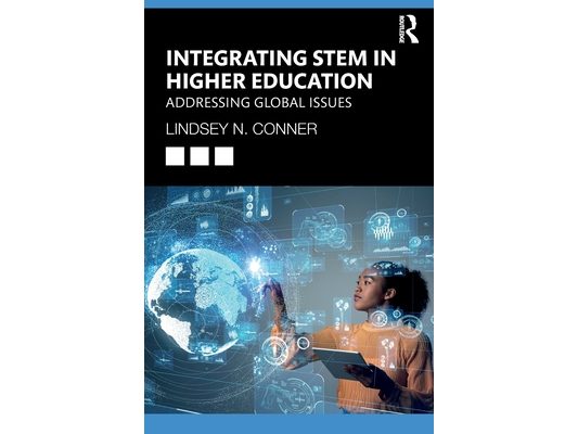 Integrating STEM in Higher Education: Addressing Global Issues