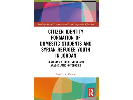 Citizen Identity Formation of Domestic Students and Syrian Refugee Youth in Jordan: Centering Student Voice and Arab-Islamic Ontologies