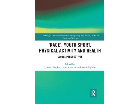 'Race', Youth Sport, Physical Activity and Health: Global Perspectives