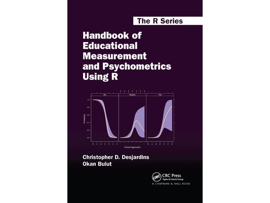 Handbook of Educational Measurement and Psychometrics Using R
