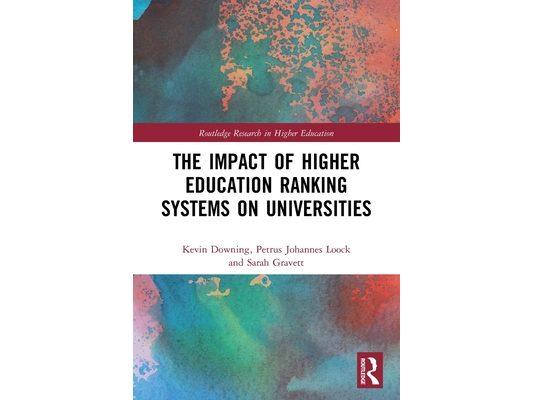 The Impact of Higher Education Ranking Systems on Universities