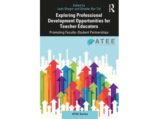 Exploring Professional Development Opportunities for Teacher Educators: Promoting Faculty-Student Partnerships
