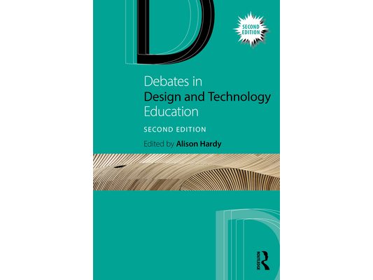 Debates in Design and Technology Education