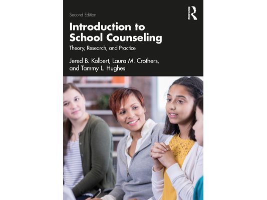 Introduction to School Counseling: Theory, Research, and Practice