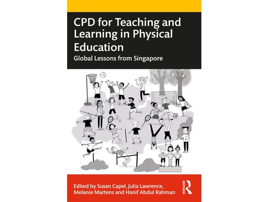 CPD for Teaching and Learning in Physical Education: Global Lessons from Singapore