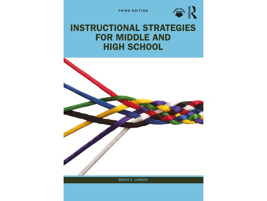 Instructional Strategies for Middle and High School