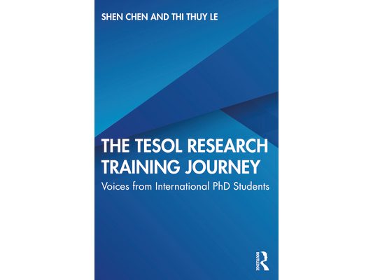 The TESOL Research Training Journey: Voices from International PhD Students