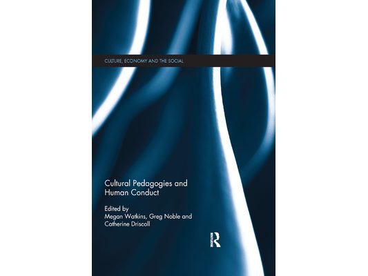 Cultural Pedagogies and Human Conduct