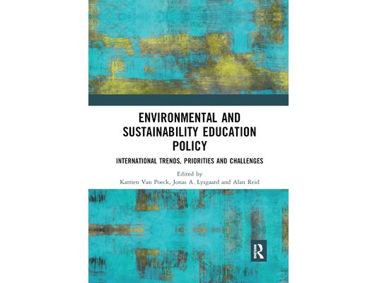 Environmental and Sustainability Education Policy: International Trends, Priorities and Challenges