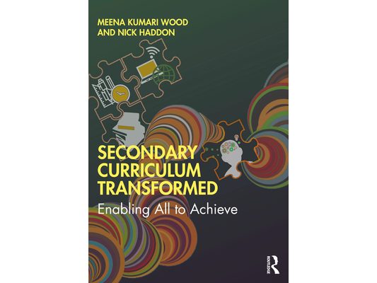 Secondary Curriculum Transformed: Enabling All to Achieve