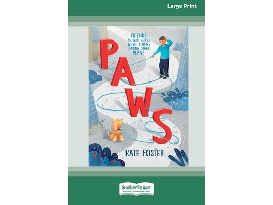 Paws [16pt Large Print Edition]