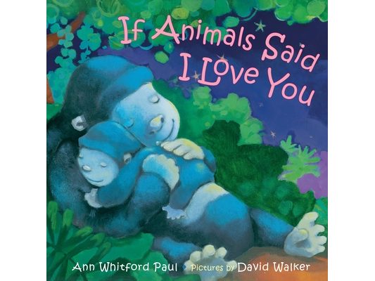 If Animals Said I Love You