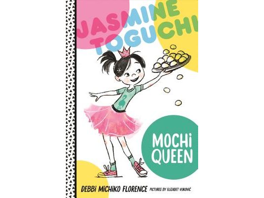 Jasmine Toguchi, Mochi Queen