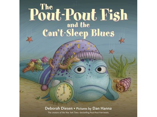 The Pout-Pout Fish and the Can't-Sleep Blues
