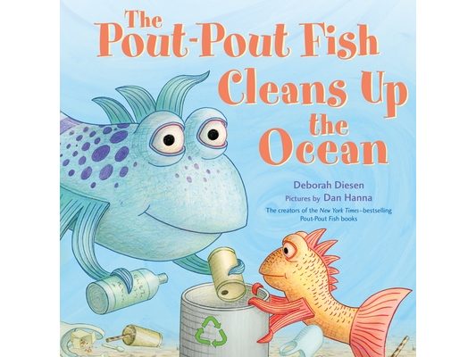 The Pout-Pout Fish Cleans Up the Ocean
