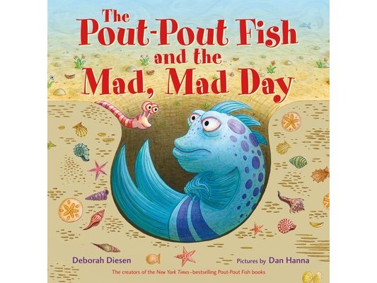 The Pout-Pout Fish and the Mad, Mad Day