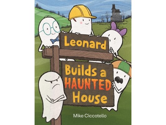 Leonard Builds a Haunted House