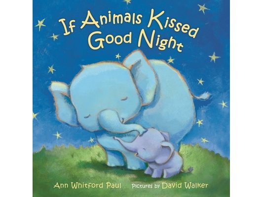 If Animals Kissed Good Night: A Padded Board Book