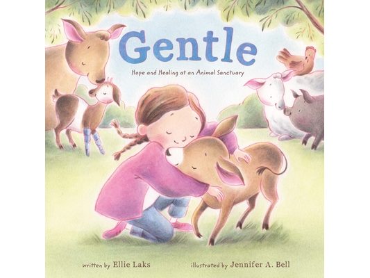 Gentle: Hope and Healing at an Animal Sanctuary