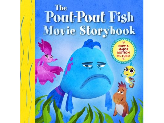 The Pout-Pout Fish Movie Storybook