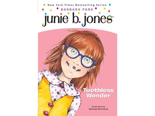 Junie B., First Grader Toothless Wonder