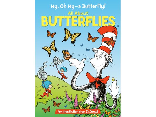 My, Oh My--A Butterfly! All about Butterflies