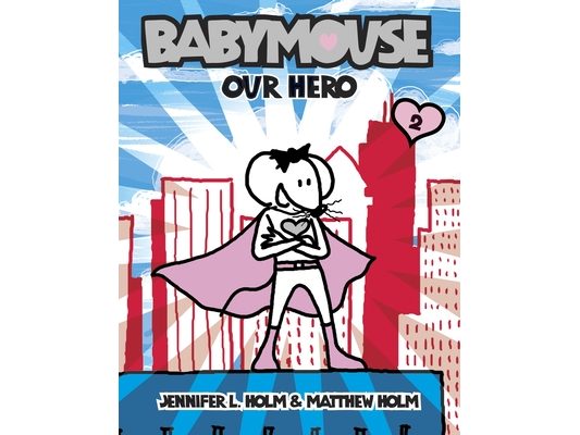 Babymouse #2: Our Hero
