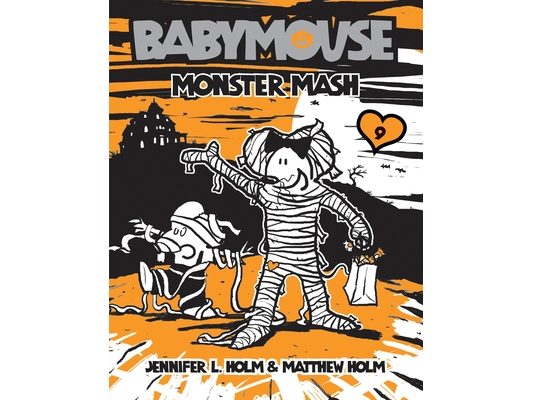 Babymouse #9: Monster MASH