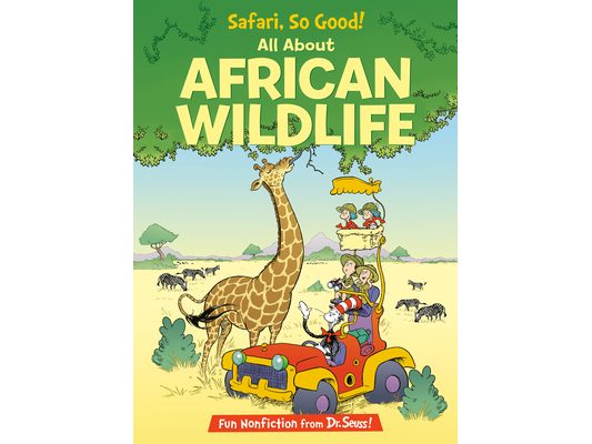 Safari, So Good! All about African Wildlife