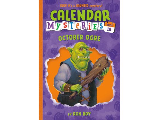 Calendar Mysteries #10: October Ogre