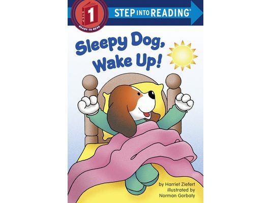 Sleepy Dog, Wake Up!