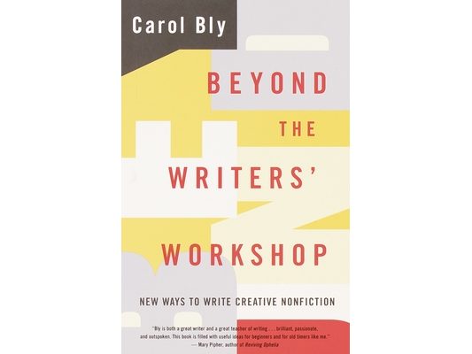 Beyond the Writers' Workshop: New Ways to Write Creative Nonfiction
