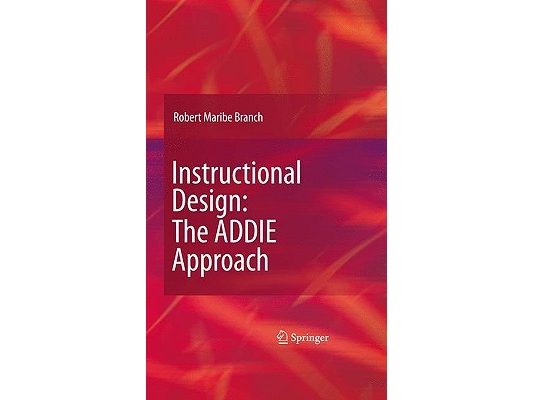 Instructional Design: The ADDIE Approach