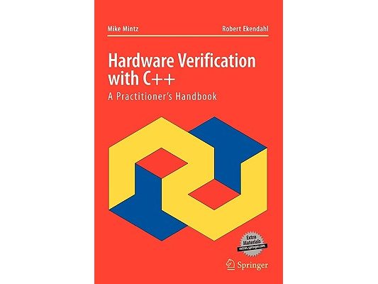 Hardware Verification with C++: A Practitioner's Handbook