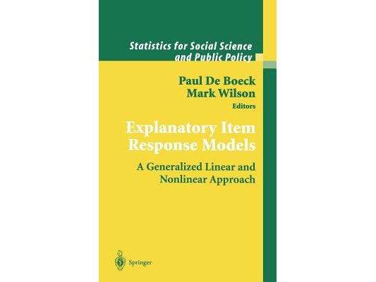 Explanatory Item Response Models: A Generalized Linear and Nonlinear Approach