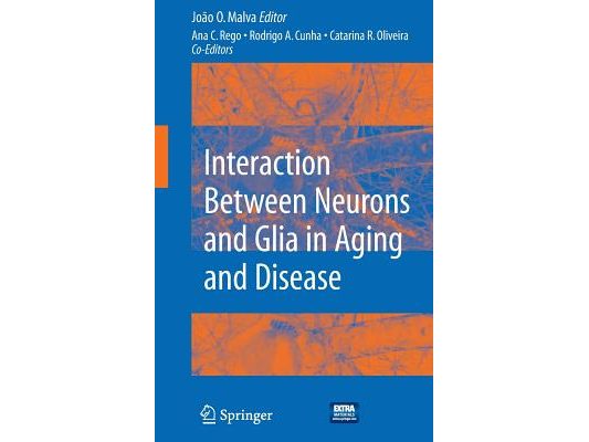 Interaction Between Neurons and Glia in Aging and Disease [With DVD]