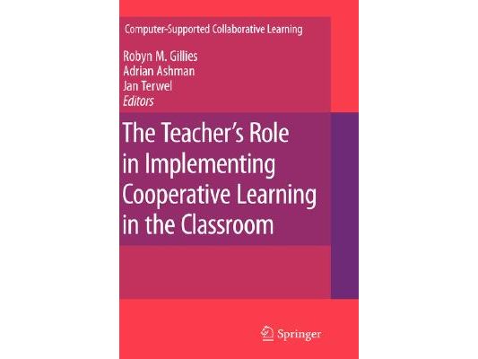 The Teacher's Role in Implementing Cooperative Learning in the Classroom