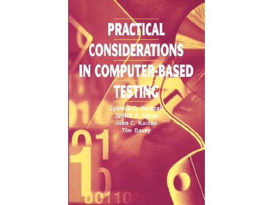 Practical Considerations in Computer-Based Testing