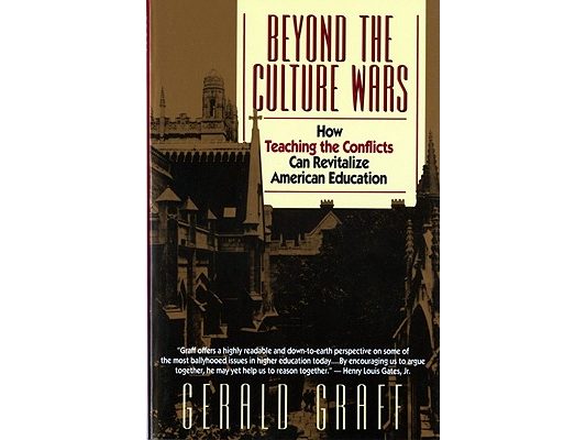 Beyond the Culture Wars: How Teaching the Conflicts Can Revitalize American Education