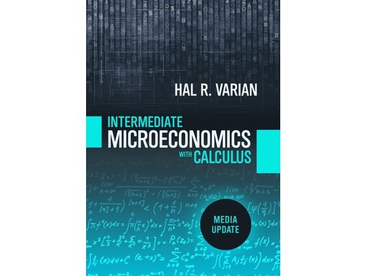 Intermediate Microeconomics with Calculus: A Modern Approach: Media Update