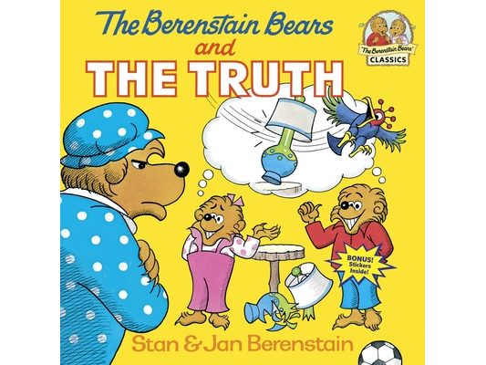 The Berenstain Bears and the Truth