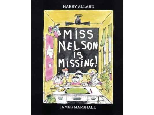 Miss Nelson Is Missing!