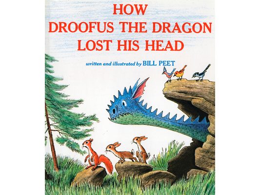 How Droofus the Dragon Lost His Head