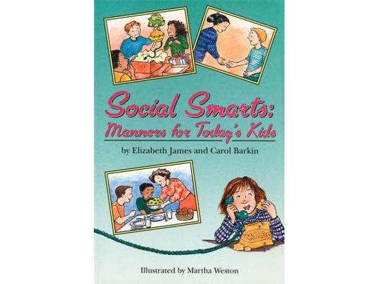 Social Smarts: Manners for Today's Kids