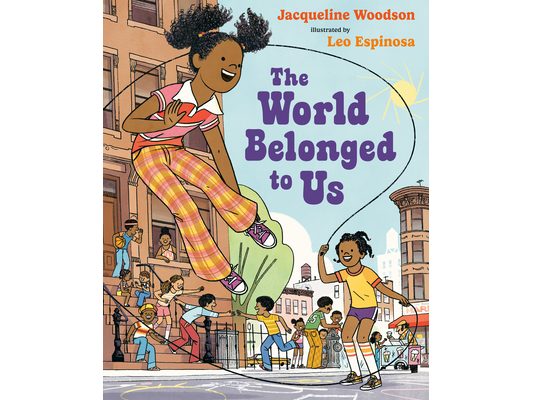 The World Belonged to Us