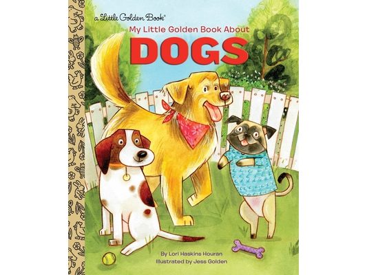 My Little Golden Book about Dogs