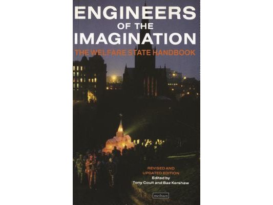 Engineers of the Imagination: Welfare State Handbook